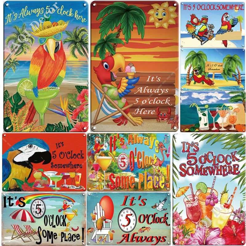 It`s Always 5 O`clock Somewhere Parrot Cocktail Metal Plate Decoration Metal Painting Signs Bar Beach Outdoor Hanging Signs
It`s Always 5 O`clock Somewhere Parrot Cocktail Metal Plate Decoration Metal Painting Signs Bar Beach Outdoor Hanging Signs