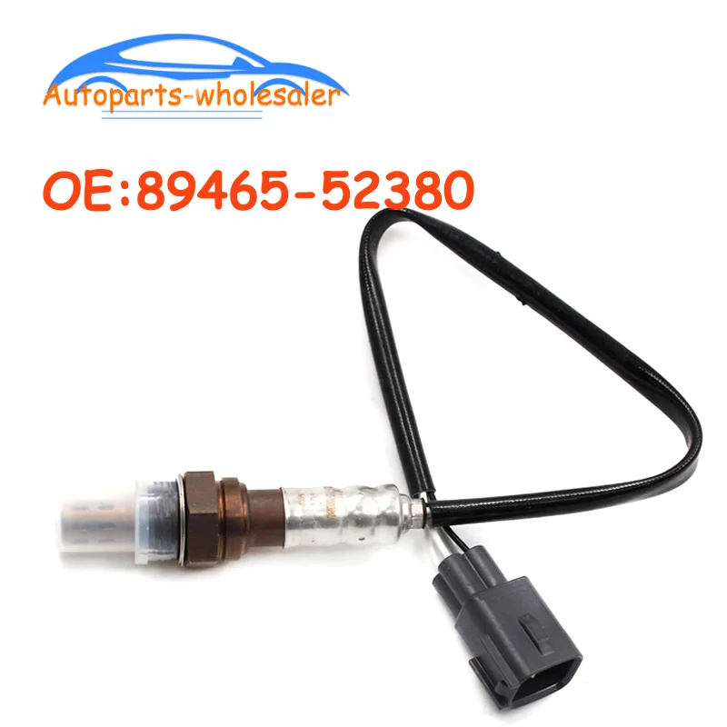 New 89465-52380 8946552380 For Toyota Yaris Vios Altis Corolla 1999-2016 Air Fuel Ratio Oxygen Sensor Car Accessories
New 89465-52380 8946552380 For Toyota Yaris Vios Altis Corolla 1999-2016 Air Fuel Ratio Oxygen Sensor Car Accessories
