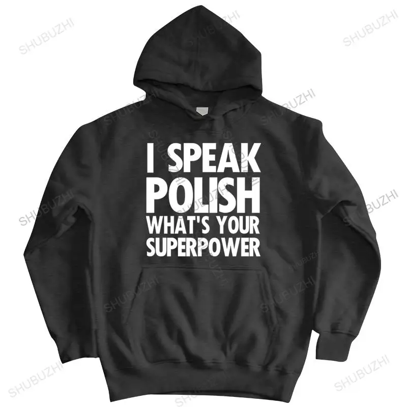 

Мужская Осенняя толстовка с капюшоном, черная толстовка с надписью «I Talk Polish What Your Superpower», брендовая толстовка, теплая куртка, мужские толсто...