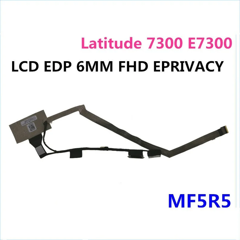 FOR DELL Latitude 7300 E7300 6MM FHD Screen Cable 0MF5R5 MF5R5
FOR DELL Latitude 7300 E7300 6MM FHD Screen Cable 0MF5R5 MF5R5
