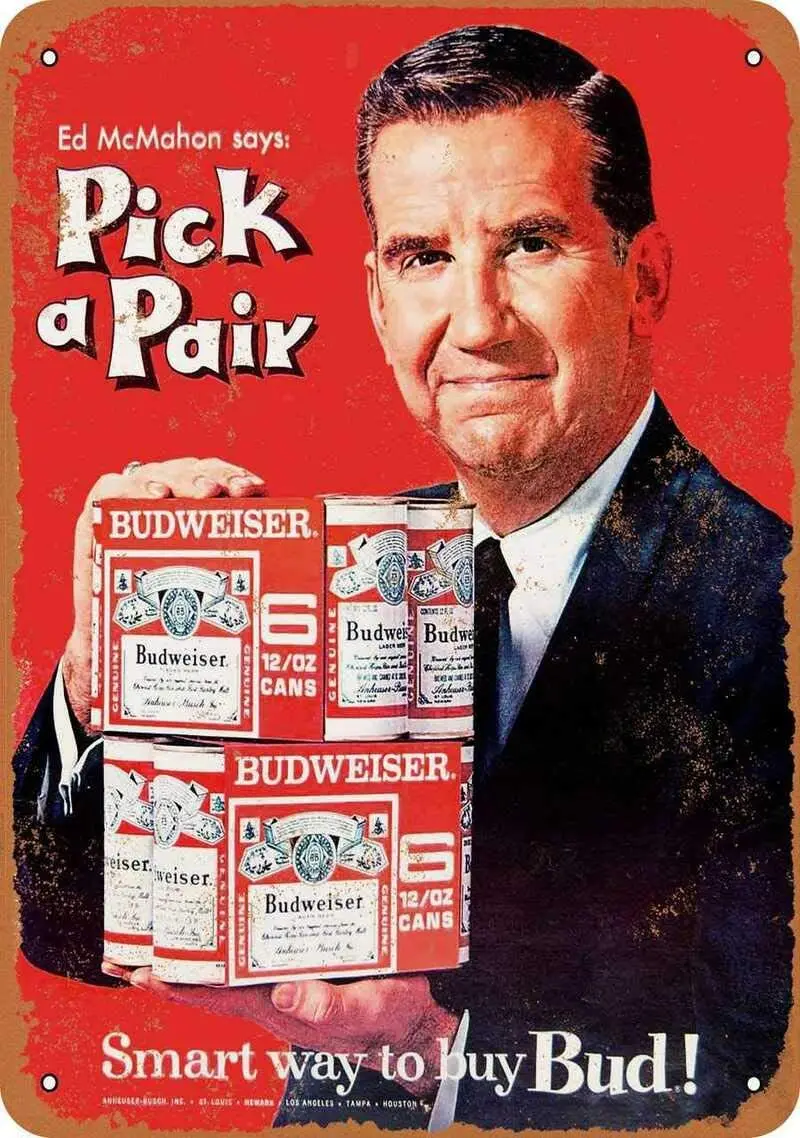 Vintage Decorative Metal Signs 1966 Ed McMahon for Budweiser Metal Tin Sign Wall Decor 8 X 12 Inches
Vintage Decorative Metal Signs 1966 Ed McMahon for Budweiser Metal Tin Sign Wall Decor 8 X 12 Inches