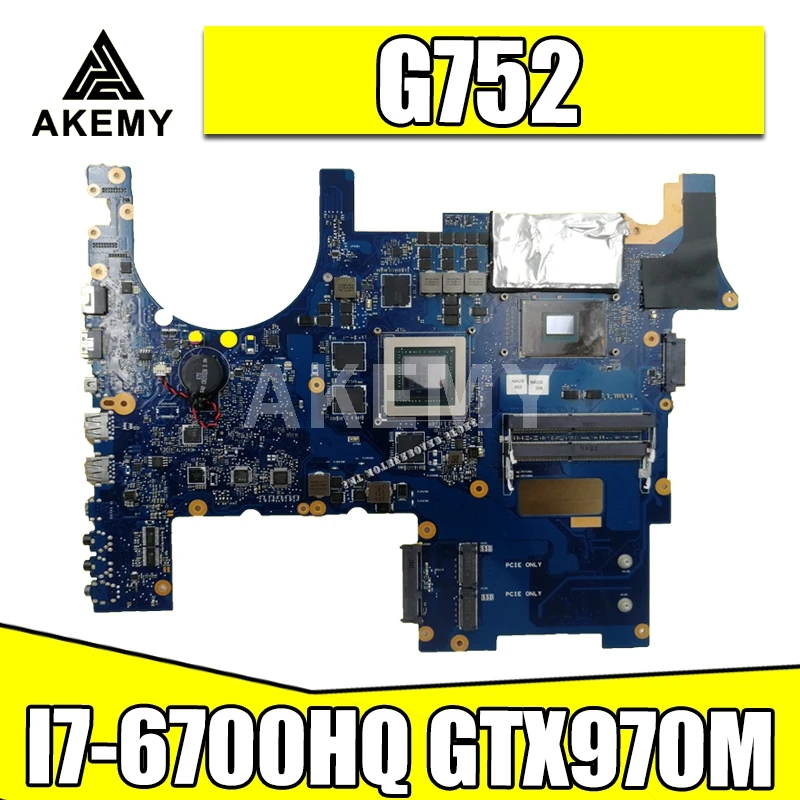 G752VT MB._ 0M I7-6700HQ CPU GTX970M материнская плата для ноутбука For Asus G752 G752V G752VM G752VY |