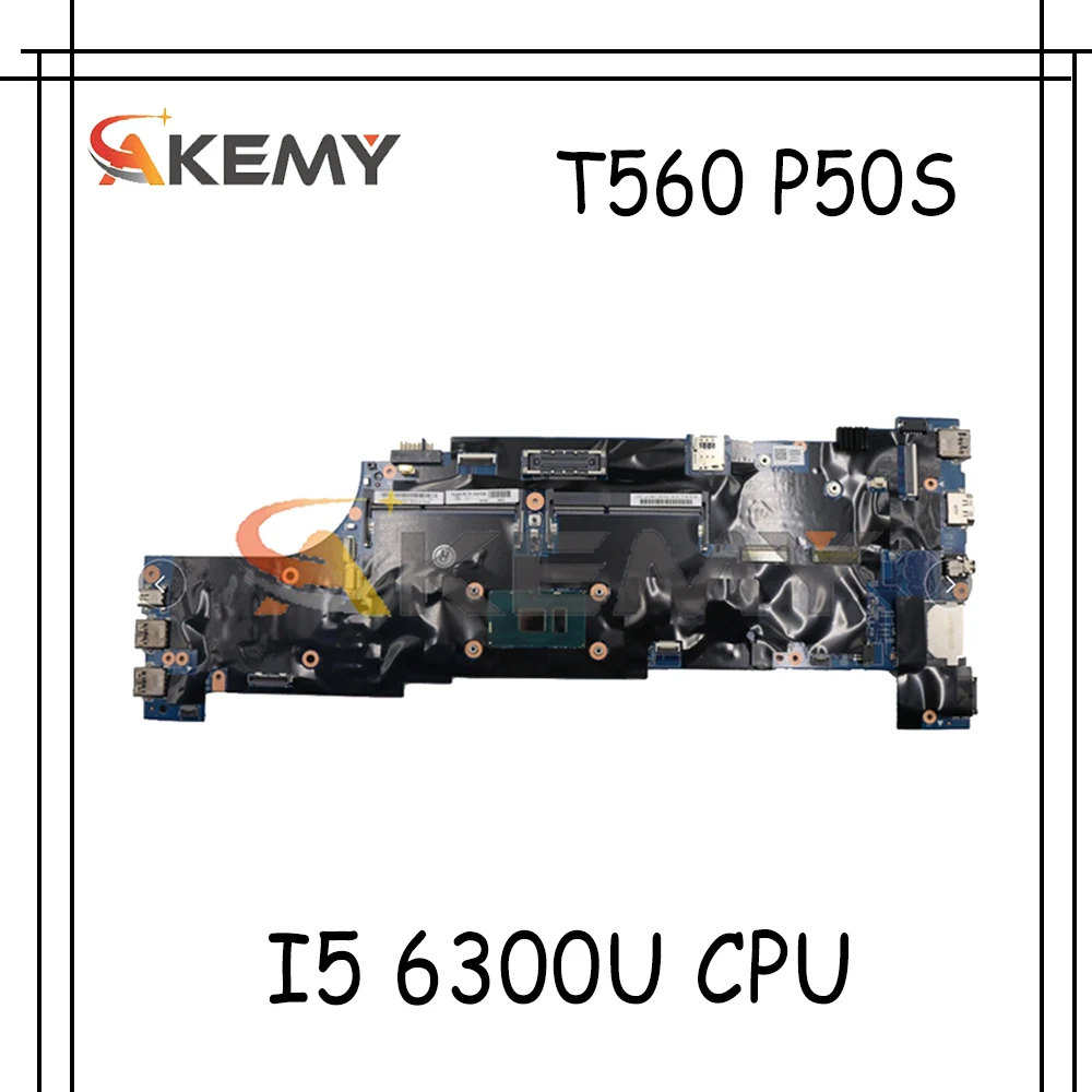Akemy For Lenovo ThinkPad T560 P50S Laptop Motherboard CPU I5 6300U 100% Test Work FRU 01ER007 01AY312
Akemy For Lenovo ThinkPad T560 P50S Laptop Motherboard CPU I5 6300U 100% Test Work FRU 01ER007 01AY312