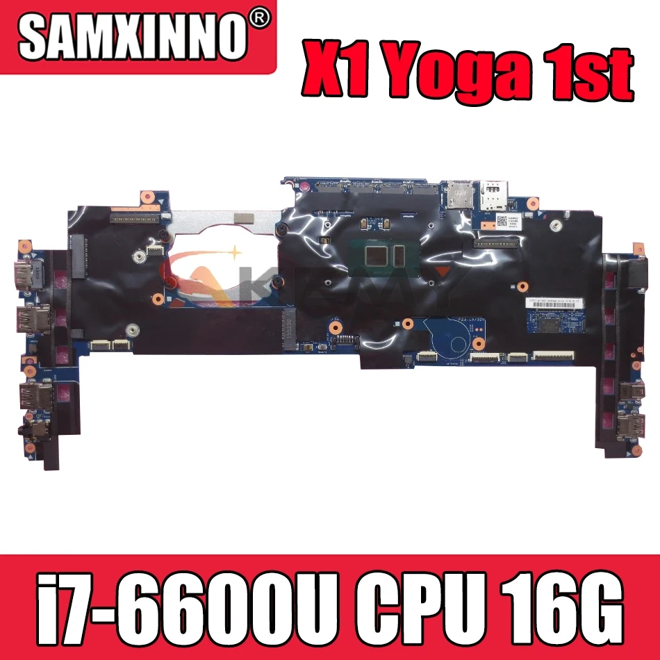 For Lenovo ThinkPad X1 Yoga 1st Gen laptop motherboard 14282-2M with i7-6600U CPU 16G-RAM FRU 00JT811 01LV888 01LV889 Mainboard
For Lenovo ThinkPad X1 Yoga 1st Gen laptop motherboard 14282-2M with i7-6600U CPU 16G-RAM FRU 00JT811 01LV888 01LV889 Mainboard