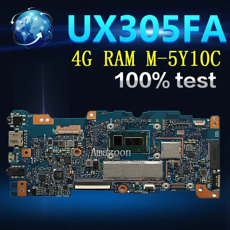 Amazoon UX305FA Laptop motherboard For Asus UX305FA UX305F UX305 Test original mainboard 4G RAM M-5Y10C CPU
Amazoon UX305FA Laptop motherboard For Asus UX305FA UX305F UX305 Test original mainboard 4G RAM M-5Y10C CPU