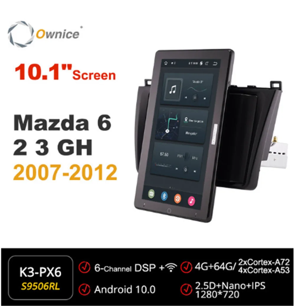 1280*720 Ownice Android 10,0 автомобильный радиоприемник для Mazda 6 2 3 GH 2007-2012, автомобильный мультимедийный видеопроигрыватель, вращающийся на 10,1 дюйма
1280*720 Ownice Android 10,0 автомобильный радиоприемник для Mazda 6 2 3 GH 2007-2012, автомобильный мультимедийный видеопроигрыватель, вращающийся на 10,1 дюйма