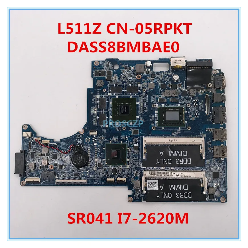 Для ноутбука 15Z L511Z материнская плата CN 05RPKT 5RPKT DASS8BMBAE0 W/SR041 I7 2620M CPU GT525 2 ГБ 100%