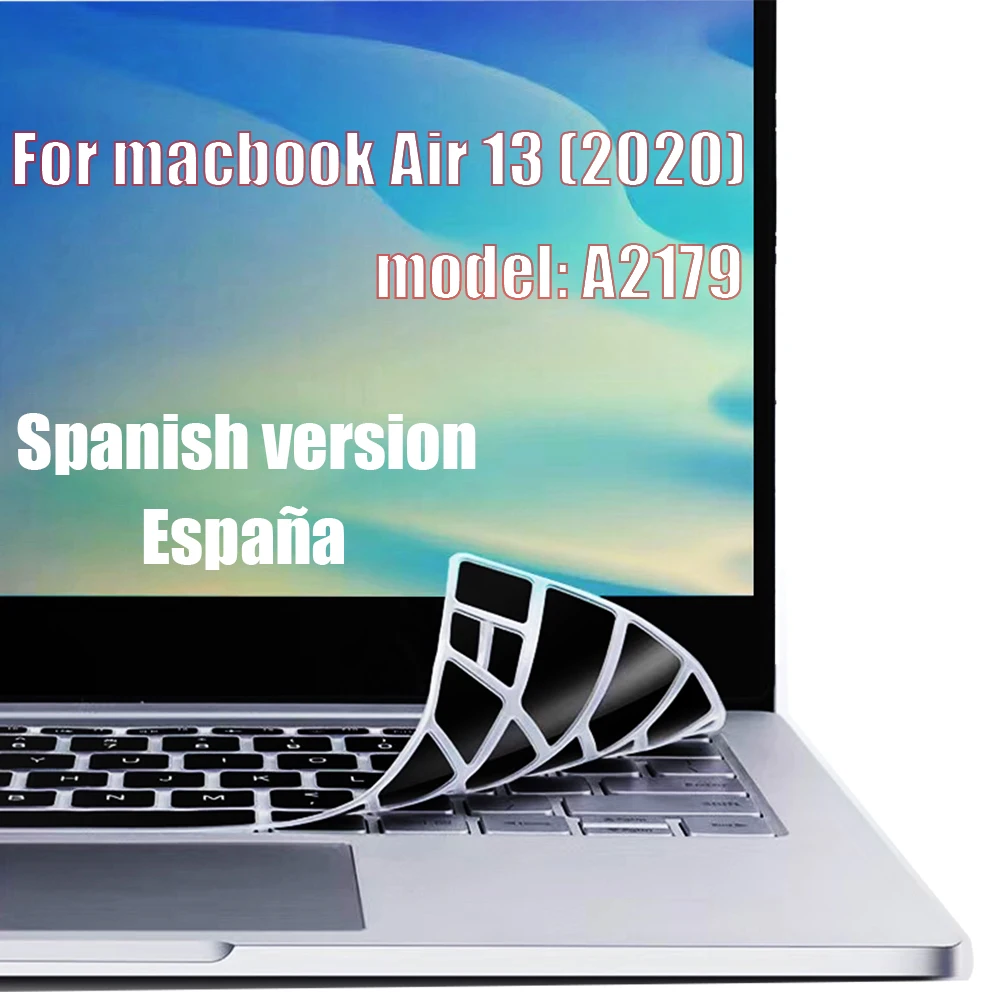 Защитный чехол с испанской клавиатурой для ноутбука macbook New Air13 A2179 для macbook Air13.3 Защитная пленка для клавиатуры
Защитный чехол с испанской клавиатурой для ноутбука macbook New Air13 A2179 для macbook Air13.3 Защитная пленка для клавиатуры