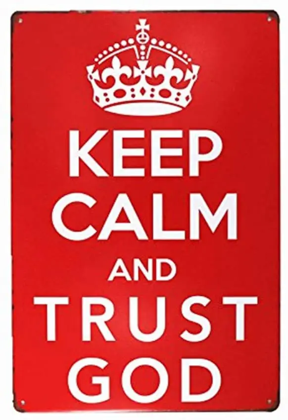 

Keep Calm and Trust God Retro Vintage Decor Metal Tin Sign 12 X8 Inches Garage Wall Art Sticker (M0081)