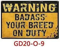 Новый Винтажный металлический жестяной знак Badass on Your Breed on Duty Outdoor Yard Streed знаки для сада и дома Бар Клуб настенные декоративные знаки
Новый Винтажный металлический жестяной знак Badass on Your Breed on Duty Outdoor Yard Streed знаки для сада и дома Бар Клуб настенные декоративные знаки