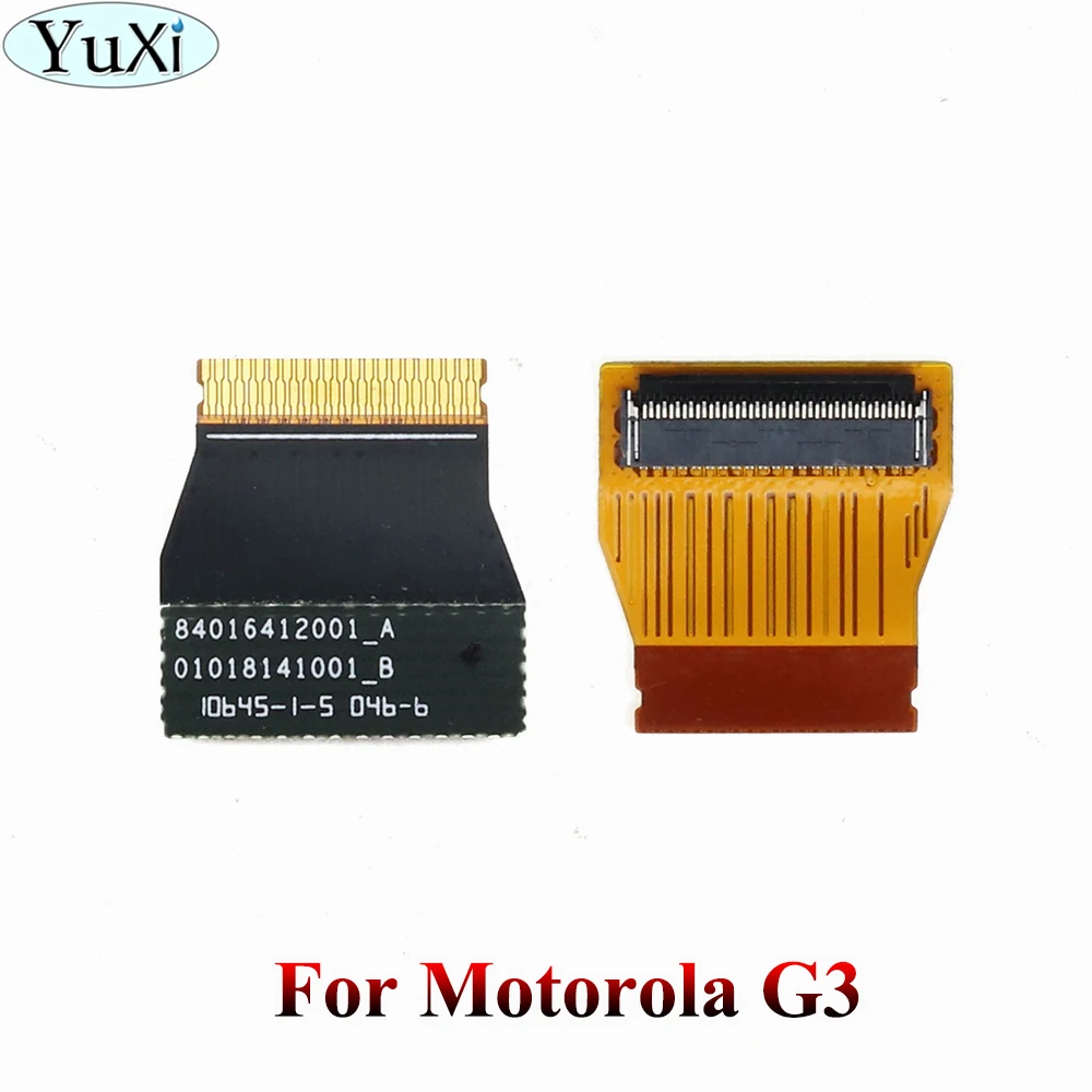 Гибкий кабель для материнской платы с жк дисплеем YuXi FPC Motorola Moto G3 G 3rd Gen XT1544 XT1550 XT1540