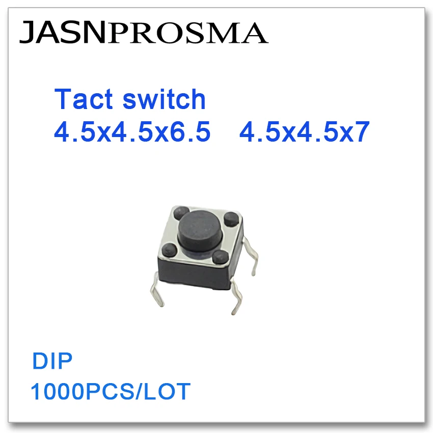 JASNPROSMA Tact switch 1000PCS/lot 4.5x4.5x6.5 4.5x4.5x7 DIP High quality 4.5*4.5*6.5 4.5*4.5*7
JASNPROSMA Tact switch 1000PCS/lot 4.5x4.5x6.5 4.5x4.5x7 DIP High quality 4.5*4.5*6.5 4.5*4.5*7