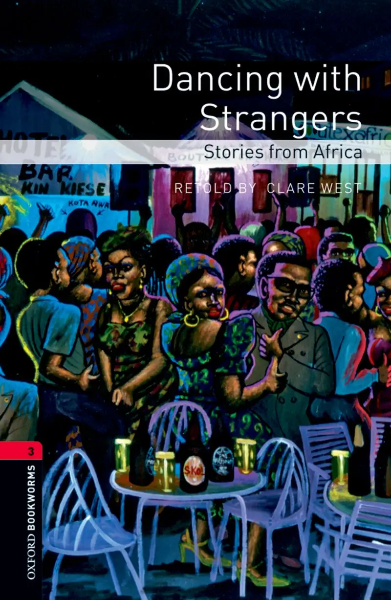 School & Educational English book Oxford Bookworms Library: Level 3: Dancing with Strangers: Stories from Africa
School & Educational English book Oxford Bookworms Library: Level 3: Dancing with Strangers: Stories from Africa