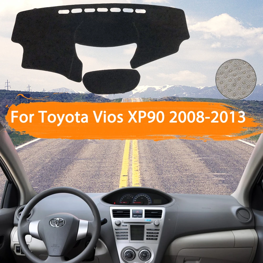 

For Toyota Vios Belta Soluna XP90 2008~2013 Dashboard Cover Dashmat Avoid light Pad Sun Shade Carpet Car Accessories 2009 2010