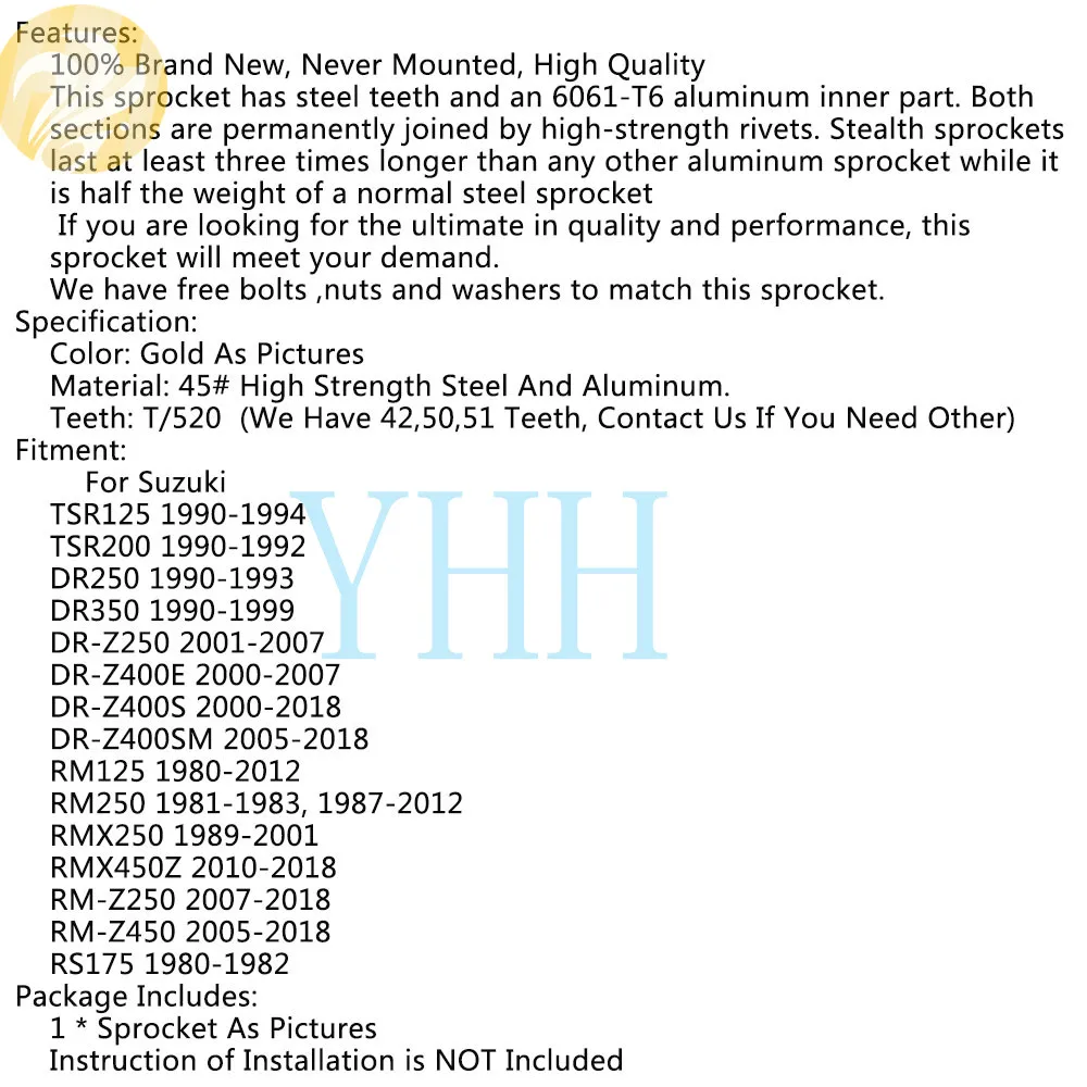 Motorcycle Rear Sprocket For Suzuki TSR125 DR250 RM125 RM-Z450 RS175 RMX450Z Gold Aluminum Sprocket TSR RM 125 Z450 DR 250
Motorcycle Rear Sprocket For Suzuki TSR125 DR250 RM125 RM-Z450 RS175 RMX450Z Gold Aluminum Sprocket TSR RM 125 Z450 DR 250