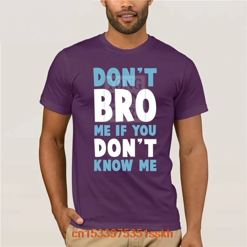 2020 Summer Fashion Street MensDon't Bro Me Tshirt
2020 Summer Fashion Street MensDon't Bro Me Tshirt