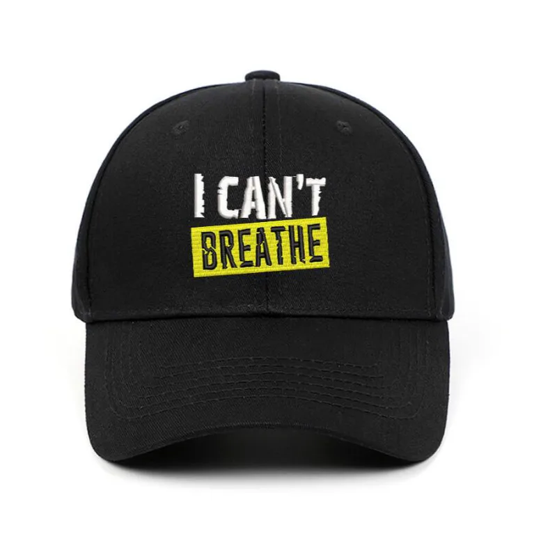 I CAN'T BREATHE dad hat for men casual cotton embroidery baseball cap hip hop outdoor sports snapback hat bone dropshipping
I CAN'T BREATHE dad hat for men casual cotton embroidery baseball cap hip hop outdoor sports snapback hat bone dropshipping