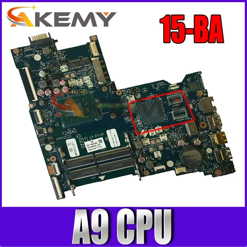 Akemy новая материнская плата для hp 15-BA 854969-601 CDL51 LA-D712P a9, встроенный ЦПУ, работает хорошо
Akemy новая материнская плата для hp 15-BA 854969-601 CDL51 LA-D712P a9, встроенный ЦПУ, работает хорошо