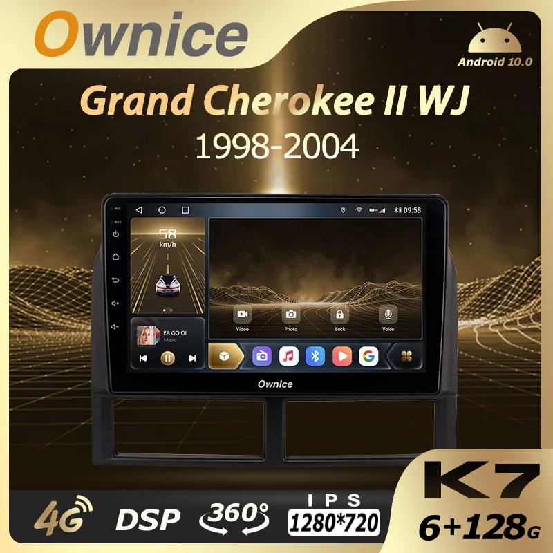 K7 Ownice 6G+128G Android 10.0 Car Radio For Jeep Grand Cherokee II WJ 1998 - 2004 Multimedia Player Video Audio 4G LTE GPS Navi
K7 Ownice 6G+128G Android 10.0 Car Radio For Jeep Grand Cherokee II WJ 1998 - 2004 Multimedia Player Video Audio 4G LTE GPS Navi