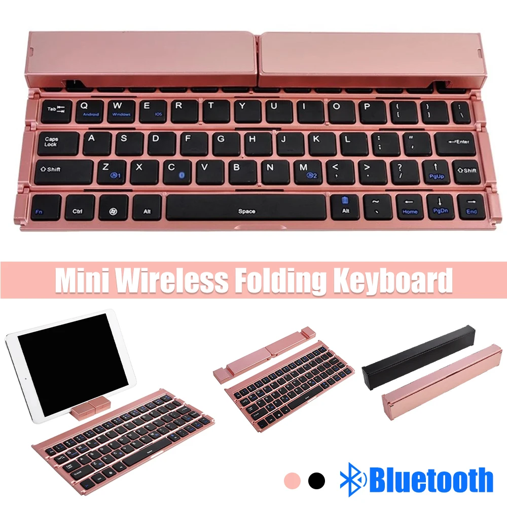Mini Wireless Folding Keyboard Dual Channel Portable Foldable Bluetooth Keyboard for IOS Android Windows Phone Tablet
Mini Wireless Folding Keyboard Dual Channel Portable Foldable Bluetooth Keyboard for IOS Android Windows Phone Tablet