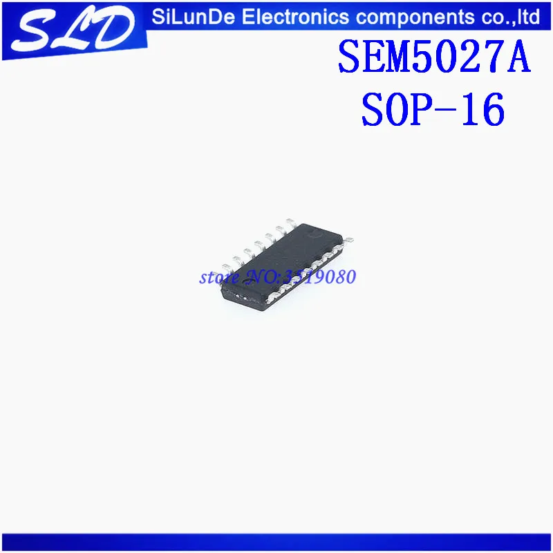 Free Shipping 50pcs/lot SEM5027 SEM5027A 5027A LCD power chip SOP-16 new and original in stock
Free Shipping 50pcs/lot SEM5027 SEM5027A 5027A LCD power chip SOP-16 new and original in stock