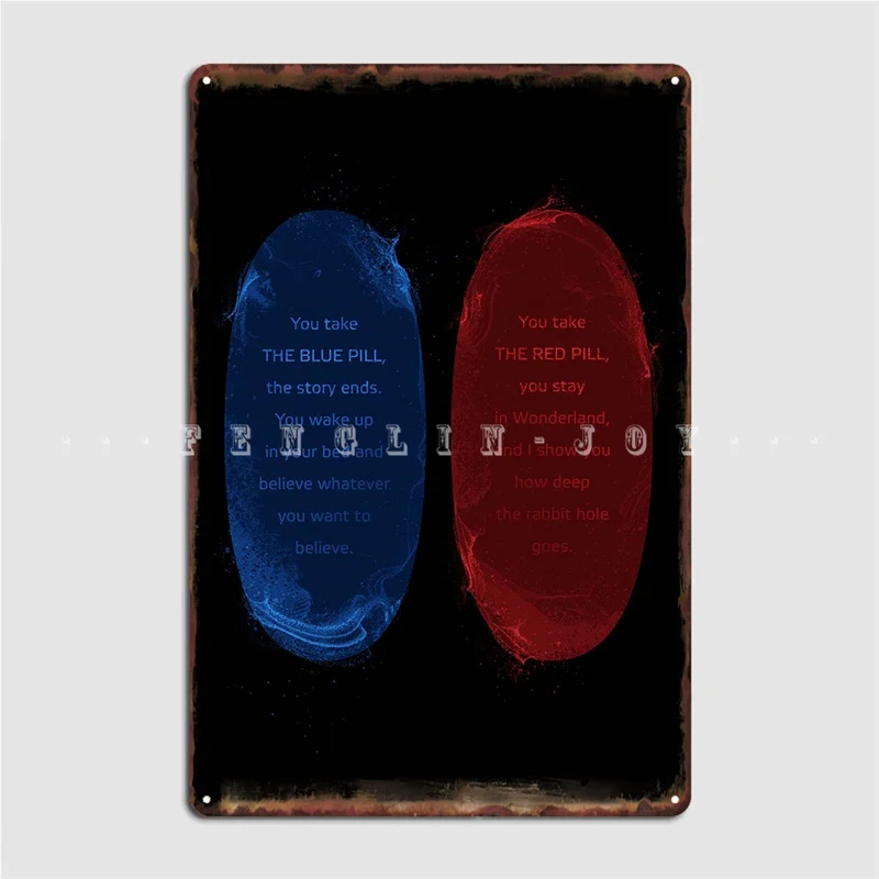 Blue Pill Or Red Pill Poster Metal Plaque Plaques Cinema Retro Club Home Tin Sign Poster
Blue Pill Or Red Pill Poster Metal Plaque Plaques Cinema Retro Club Home Tin Sign Poster