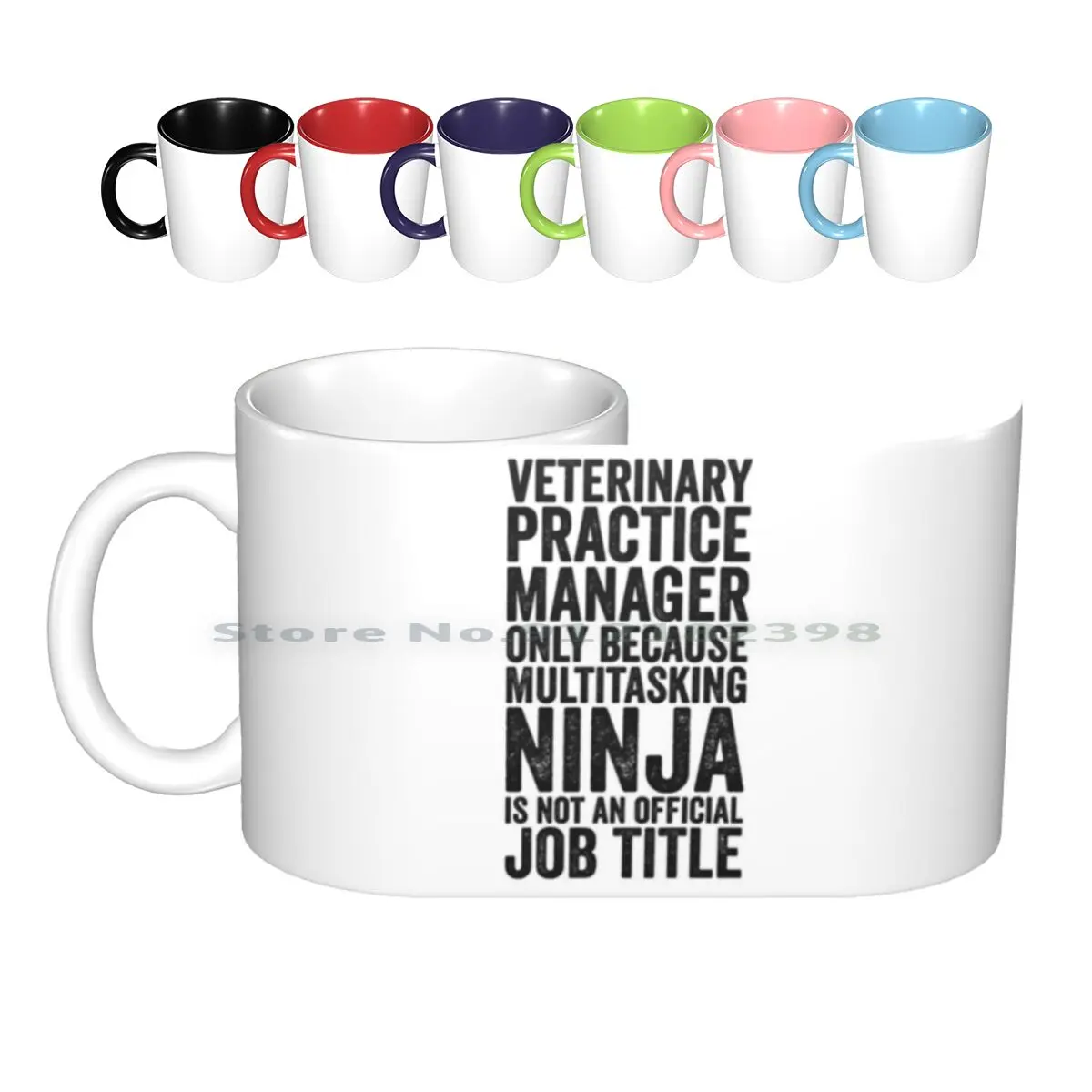 Veterinary Practice Manager Only Because Multitasking Funny Ceramic Mugs Coffee Cups Milk Tea Mug Veterinary Practice Manager
Veterinary Practice Manager Only Because Multitasking Funny Ceramic Mugs Coffee Cups Milk Tea Mug Veterinary Practice Manager