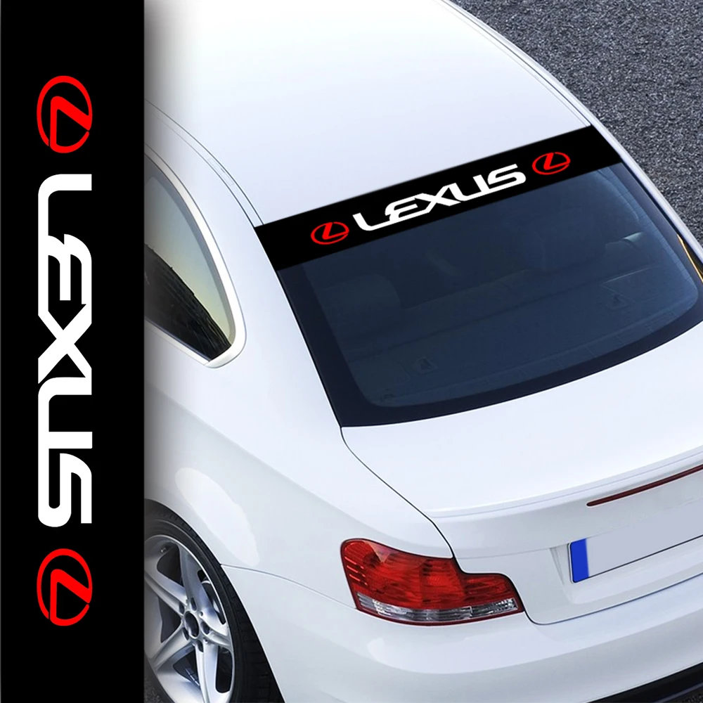 Car Front Rear Windshield Sticker Vinyl Banner Decal Sun Protection Accessories For Lexus ES300 RX330 GS300 IS250 IS200 CT200h
Car Front Rear Windshield Sticker Vinyl Banner Decal Sun Protection Accessories For Lexus ES300 RX330 GS300 IS250 IS200 CT200h