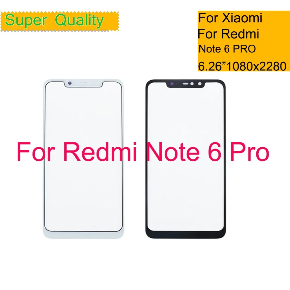 10Pcs/Lot For Xiaomi Redmi Note 6 PRO Touch Screen Panel Front Outer Glass Lens Note 6 Pro LCD Glass With OCA Glue Replacement
10Pcs/Lot For Xiaomi Redmi Note 6 PRO Touch Screen Panel Front Outer Glass Lens Note 6 Pro LCD Glass With OCA Glue Replacement