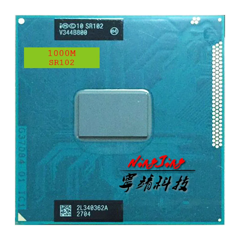 Процессор Intel Celeron 1000M SR102 1 8 ГГц двухъядерный двухпоточный ЦПУ процессор 2M 35 Вт