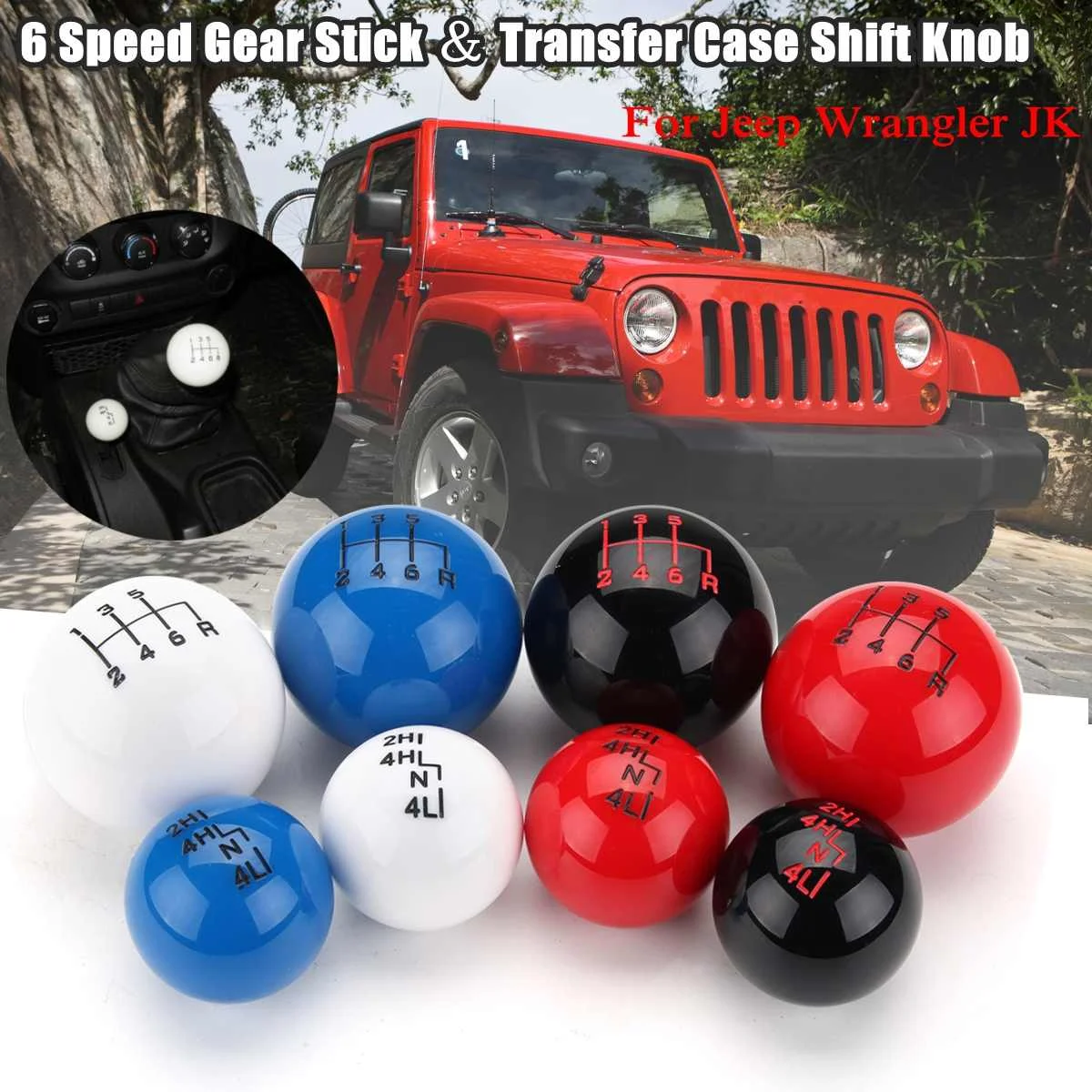 Car Ball Style 6 Speed Transfer Case Gear Shift Knob Head for Jeep/Wrangler 'YJ's "TJ's"&"JK's"
Car Ball Style 6 Speed Transfer Case Gear Shift Knob Head for Jeep/Wrangler 'YJ's "TJ's"&"JK's"