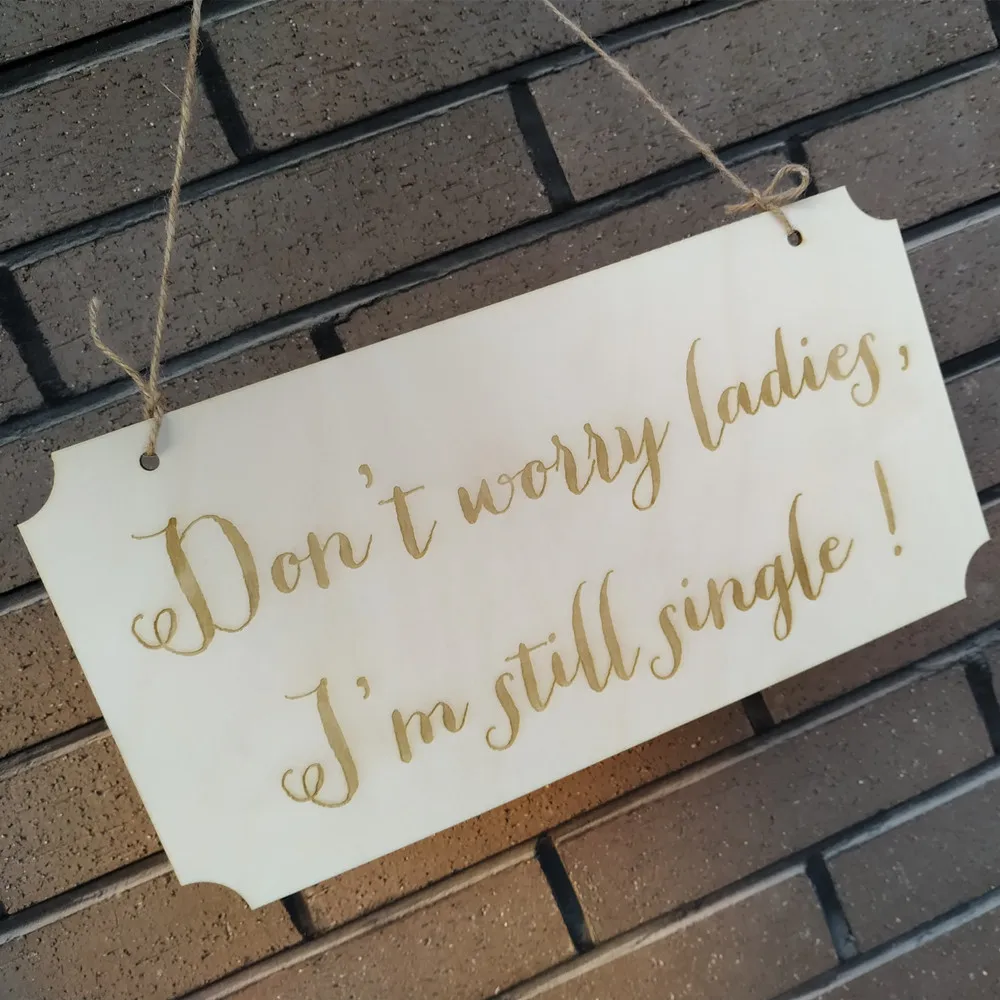 Don't Worry Ladies I'm Still Single Page Boy Flower Girl Sign Wooden Wedding Ring Bearer Sign Funny Wedding Sign
Don't Worry Ladies I'm Still Single Page Boy Flower Girl Sign Wooden Wedding Ring Bearer Sign Funny Wedding Sign