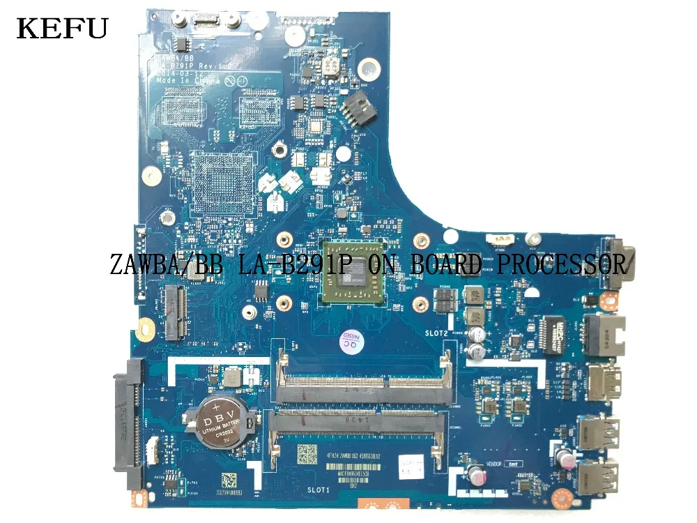 KEFU 100% NEW ZAWBB LA-B291P LAPTOP MOTHERBOARD FOR LENOVO B50-45 NOTEBOOK ONBOARD E1 PROCESSOR
KEFU 100% NEW ZAWBB LA-B291P LAPTOP MOTHERBOARD FOR LENOVO B50-45 NOTEBOOK ONBOARD E1 PROCESSOR