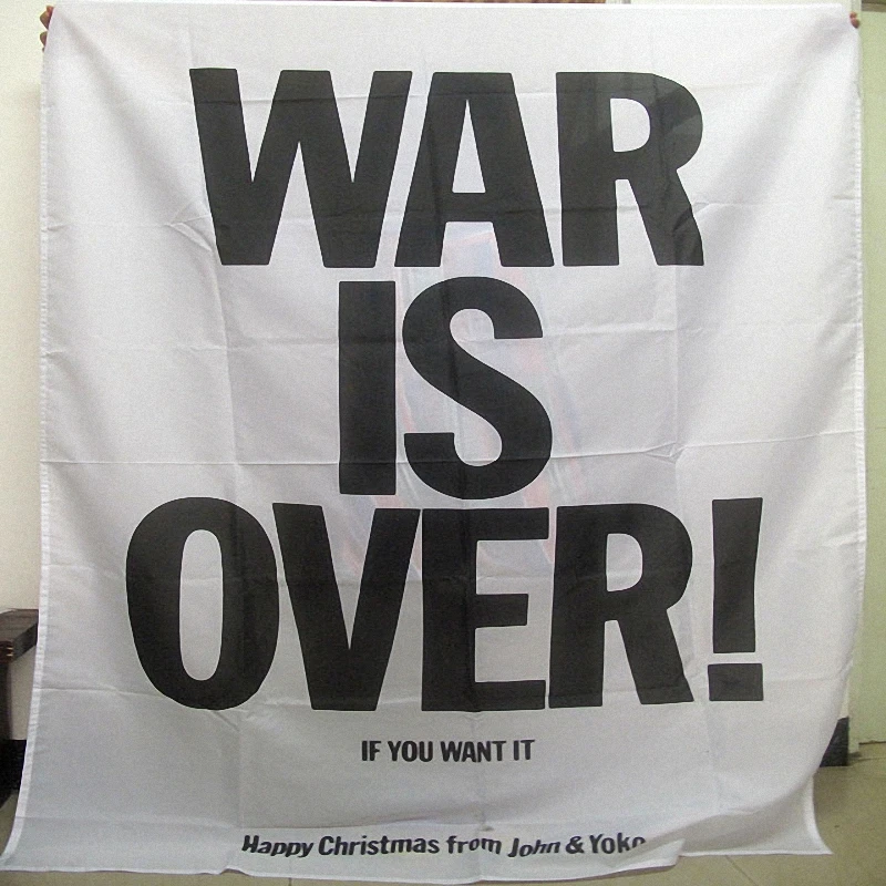 WAR IS OVER! Pop Band Sign Cloth Flag Four-Hole Hanging paintings Cafe Hotel Music Studio Decoration
WAR IS OVER! Pop Band Sign Cloth Flag Four-Hole Hanging paintings Cafe Hotel Music Studio Decoration