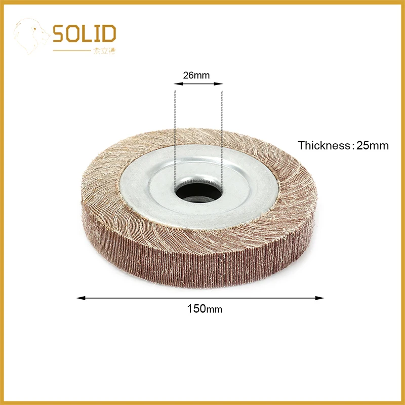 6 inch Abrasive Flap Sanding Wheels with 26mm Bore for Grinding, Polishing, Derusting of Metal, Automobile Manufacturing, Steel 
6 inch Abrasive Flap Sanding Wheels with 26mm Bore for Grinding, Polishing, Derusting of Metal, Automobile Manufacturing, Steel