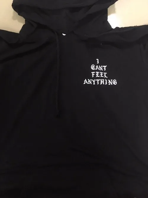 I can"t feel anything Unisex hoodies fashion mens tumblr hoodie Mens women fashion casual tops high quality-J045
I can"t feel anything Unisex hoodies fashion mens tumblr hoodie Mens women fashion casual tops high quality-J045