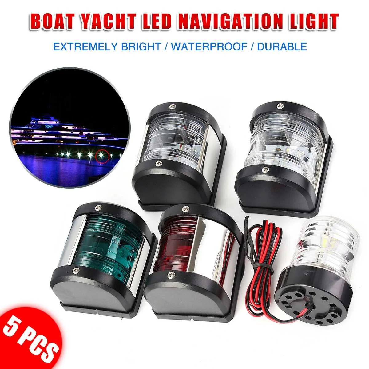 5Pcs 12V LED 360 Degree All Round Light Marine Boat Yacht Masthead/Stern/Starboard/Port Navigation Lights Waterproof Turn Lights
5Pcs 12V LED 360 Degree All Round Light Marine Boat Yacht Masthead/Stern/Starboard/Port Navigation Lights Waterproof Turn Lights