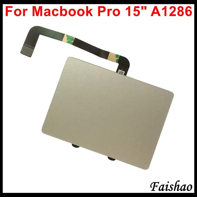 Faishao Новая сенсорная панель с гибким кабелем для Apple Macbook Pro 15 дюймов A1286 2009 2010 2011 2012