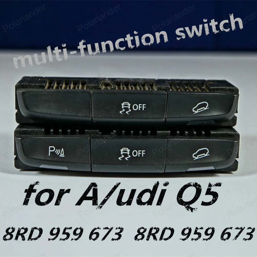 Polarlander Q5 Parking Ramp Switch ESP Start Auxiliary Parking Assistance Switch for Audi 2009 to 2015 8RD959673A 8RD959673
Polarlander Q5 Parking Ramp Switch ESP Start Auxiliary Parking Assistance Switch for Audi 2009 to 2015 8RD959673A 8RD959673
