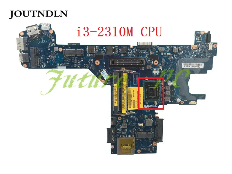 Материнская плата JOUTNDLN для ноутбука Dell Latitude E6320 CN 0THNHW THNHW PAL70 LA 6611P W/ i3 2310M