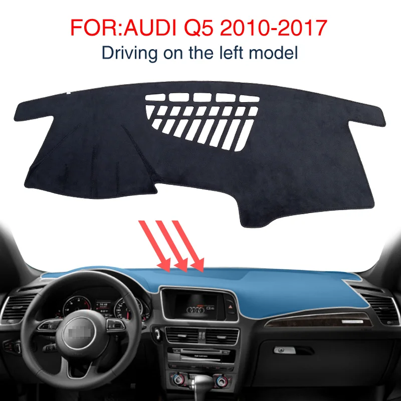Dash Mat Dashmat for AUDI Q5 2010-2017 Accessories Anti-Slip Black Carpet Car Dashboard cover dashboard pad Sunscreen insulation
Dash Mat Dashmat for AUDI Q5 2010-2017 Accessories Anti-Slip Black Carpet Car Dashboard cover dashboard pad Sunscreen insulation