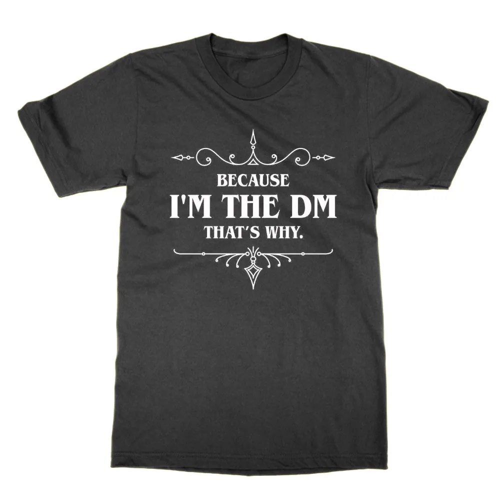 New 2019 Summer Style T-Shirt Man Print T-Shirt Hipster Because I'M The Dm That'S Why T-Shirt Funny Tee D And D'Casual T-Shirt
New 2019 Summer Style T-Shirt Man Print T-Shirt Hipster Because I'M The Dm That'S Why T-Shirt Funny Tee D And D'Casual T-Shirt