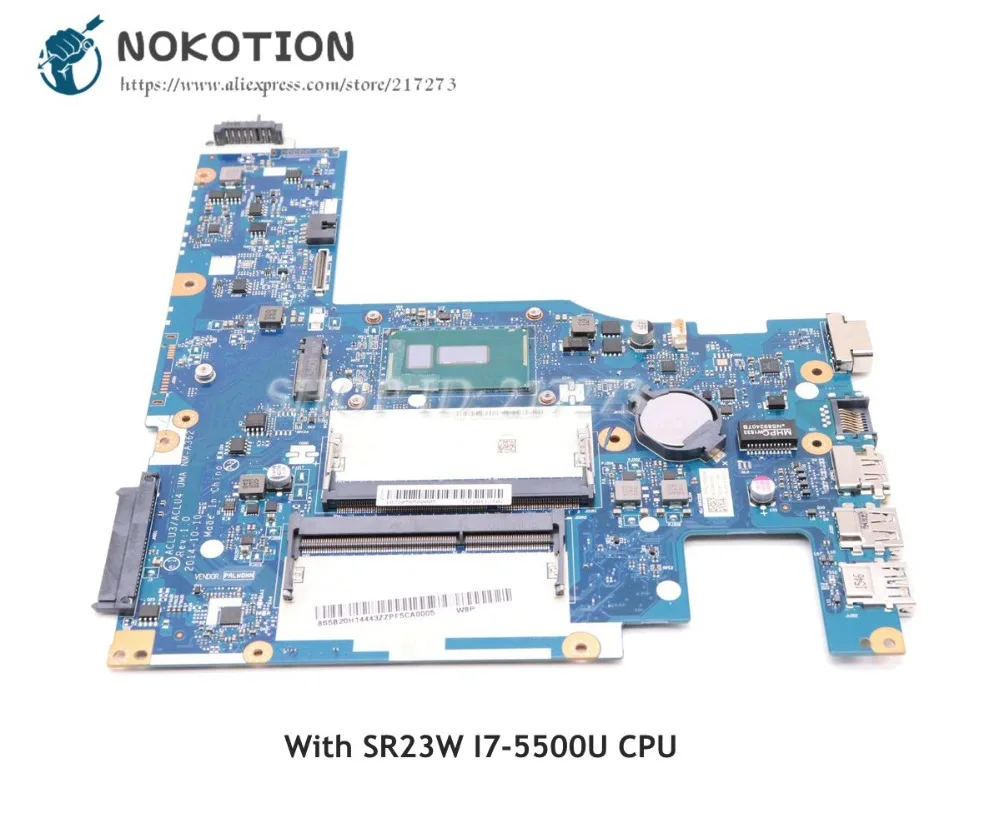 NOKOTION For Lenovo Ideapad G50-80 Laptop Motherboard SR23W I7-5500U CPU 5B20H14443 ACLU3 ACLU4 UMA NM-A362
NOKOTION For Lenovo Ideapad G50-80 Laptop Motherboard SR23W I7-5500U CPU 5B20H14443 ACLU3 ACLU4 UMA NM-A362