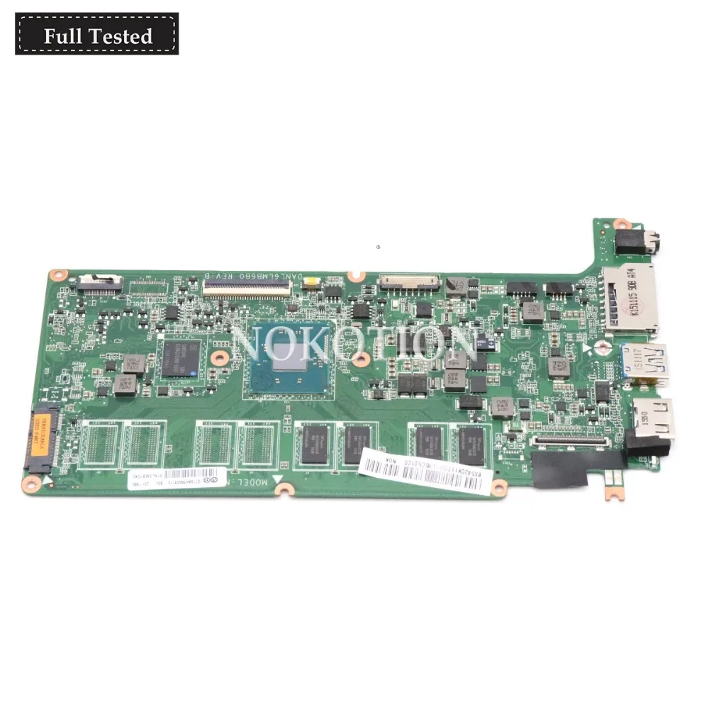 NOKOTION DANL6LMB6B0 5B20K11775 Main board For lenovo Chromebook N21 N21-80MG laptop motherboard Celeron N2840 CPU 2G 16G
NOKOTION DANL6LMB6B0 5B20K11775 Main board For lenovo Chromebook N21 N21-80MG laptop motherboard Celeron N2840 CPU 2G 16G