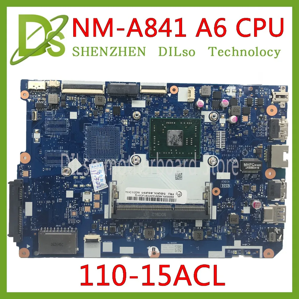 KEFU 110-15ACL оригинальная материнская плата для Lenovo 110-15acl ноутбук ПК DDR3 CG521 nm-a841 A6-7310 100%