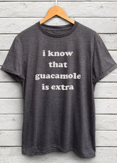 I Know That Guacamole is extra T-Shirt Women Funny t shirt Tops Outfits tees Fashion Clothing t Shirt cotton summer style
I Know That Guacamole is extra T-Shirt Women Funny t shirt Tops Outfits tees Fashion Clothing t Shirt cotton summer style