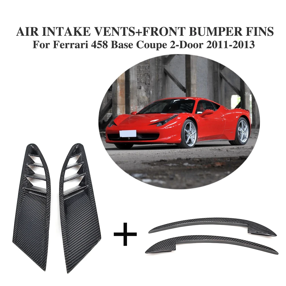 4PCS/Set Carbon Fiber Side Air Intake Vents Mesh Covers and Front Fins Splitters for Ferrari 458 Base Coupe 2-Door 2011-2013
4PCS/Set Carbon Fiber Side Air Intake Vents Mesh Covers and Front Fins Splitters for Ferrari 458 Base Coupe 2-Door 2011-2013