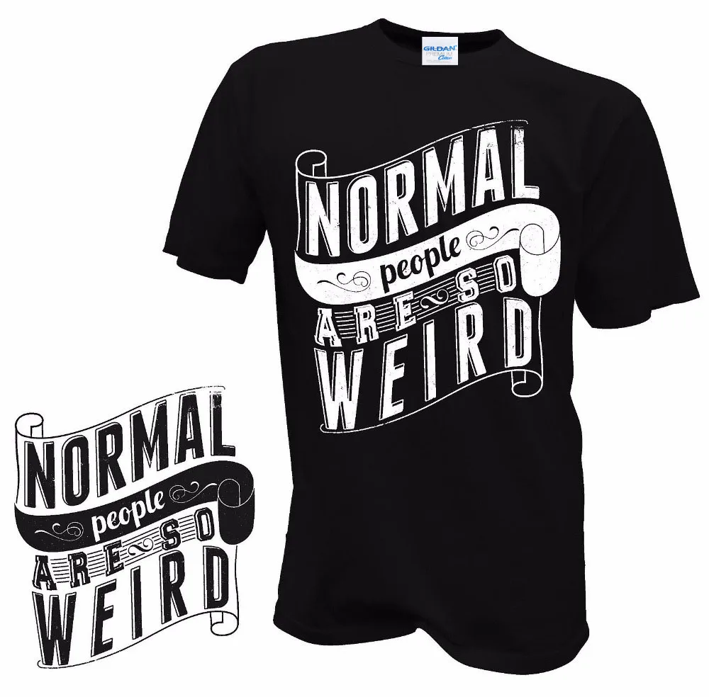 Brand Men fashion Summer Tops Tees T Shirt Normale Menschen sind langweilig Printing Tee Shirt Round Neck Crazy Top T-shirt
Brand Men fashion Summer Tops Tees T Shirt Normale Menschen sind langweilig Printing Tee Shirt Round Neck Crazy Top T-shirt
