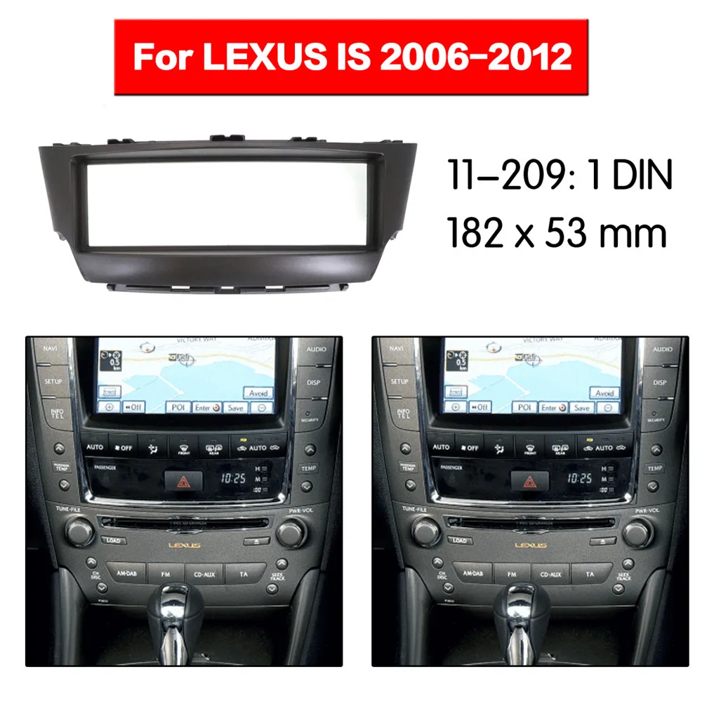 Radio Fascia for LEXUS IS 2006-2012 Double Din Radio DVD Stereo CD Panel Dash Mount 11-209
Radio Fascia for LEXUS IS 2006-2012 Double Din Radio DVD Stereo CD Panel Dash Mount 11-209