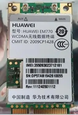 

3G WLAN CARD for HuaWei EM770 Wireless 3G WWAN Mini PCI-E WCDMA GSM EDGE HSUPA 7.2Mbps UMTS Module Card